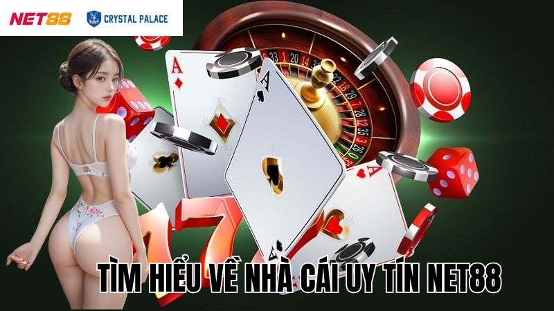 Khái quát về thương hiệu giải trí đỉnh cao Net88